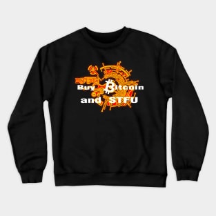 Buy Bitcoin and STFU Red Crewneck Sweatshirt